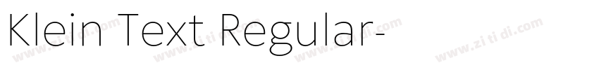 Klein Text Regular字体转换 Klein Text Regular字体转换